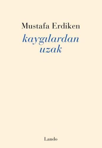 Kaygılardan Uzak | Kitap Ambarı