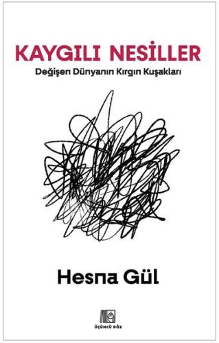 Kaygılı Nesiller