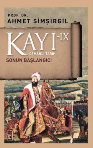 Kayı 9 - Sonun Başlangıcı | Kitap Ambarı