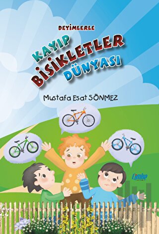 Kayıp Bisikletler Dünyası | Kitap Ambarı