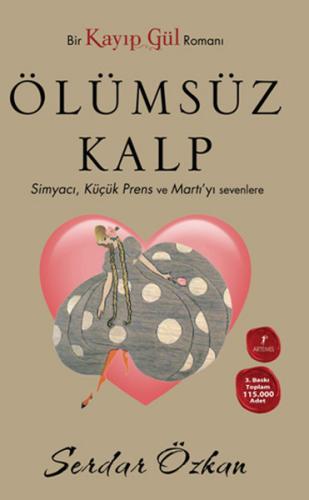 Kayıp Gül 2 - Ölümsüz Kalp
