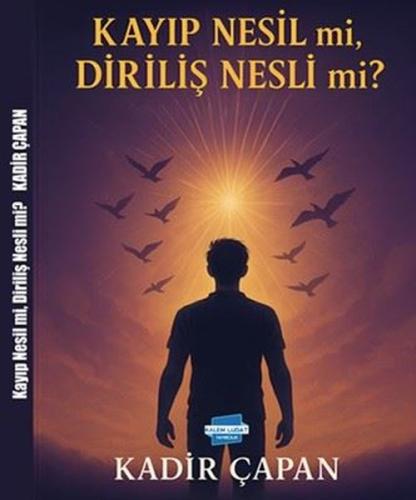 Kayıp Nesil mi Diriliş Nesli mi?