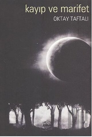 Kayıp ve Marifet
