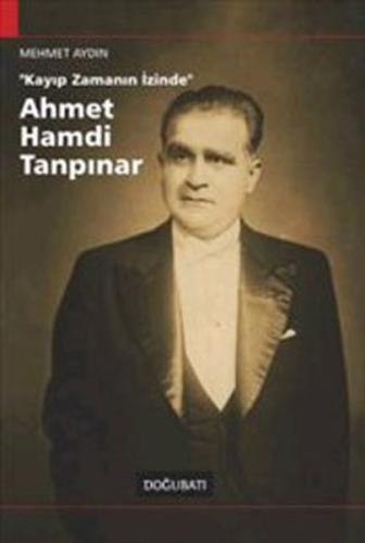 Kayıp Zamanın İçinde Ahmet Hamdi Tanpınar