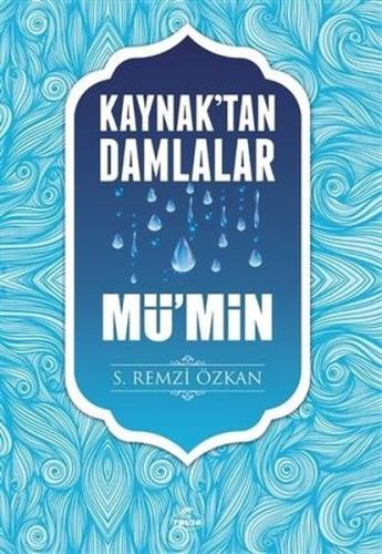 Kaynak'tan Damlalar Mümin