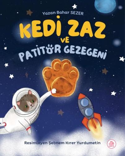Kedi Zaz ve Patitör Gezegeni (Ciltli)