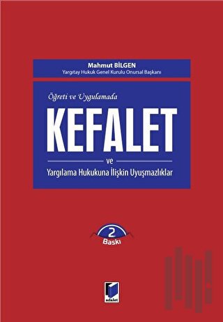 Kefalet ve Yargılama Hukukuna İlişkin Uyuşmazlıklar (Ciltli)