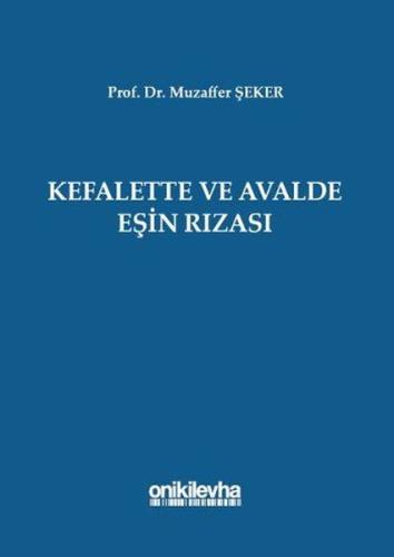 Kefalette ve Avalde Eşin Rızası (Ciltli)
