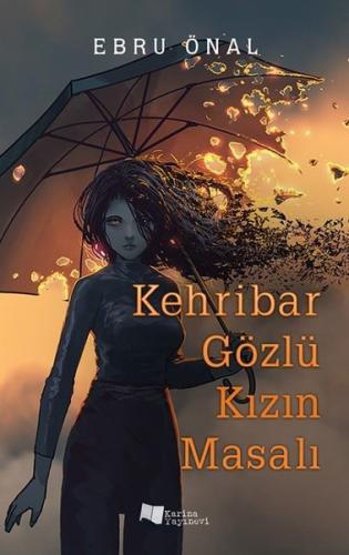 Kehribar Gözlü Kızın Masalı | Kitap Ambarı