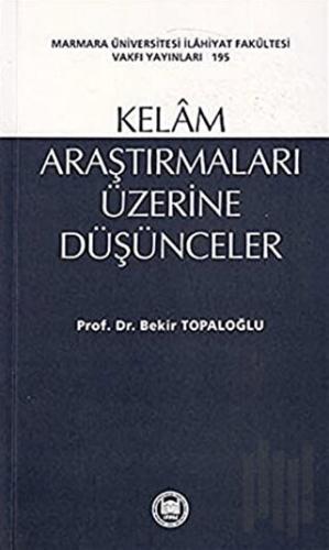 Kelam Araştırmaları Üzerine Düşünceler | Kitap Ambarı