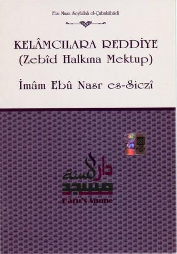 Kelamcılara Reddiye (Zebid Halkına Mektup)