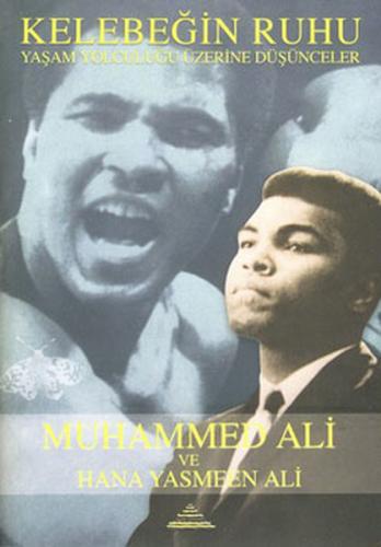 Kelebeğin Ruhu - Muhammed Ali