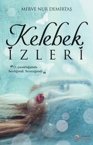 Kelebek İzleri | Kitap Ambarı