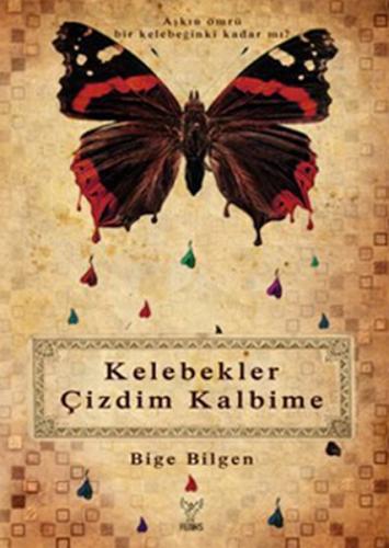Kelebekler Çizdim Kalbime | Kitap Ambarı