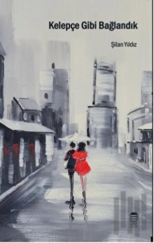 Kelepçe Gibi Bağlandık