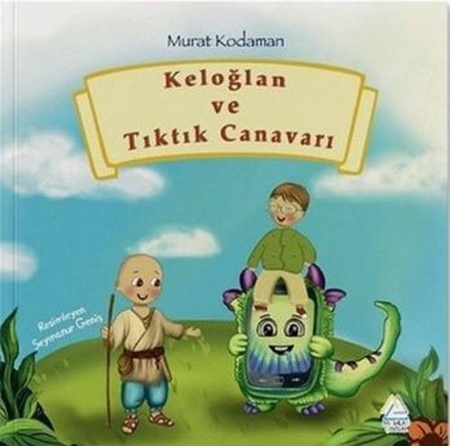 Keloğlan ve Tıktık Canavarı