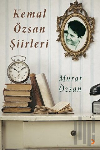 Kemal Özsan Şiirleri