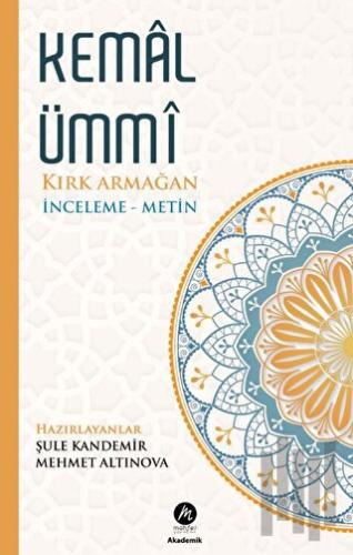 Kemal Ümmi Kırk Armağan