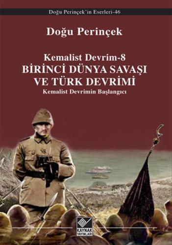 Birinci Dünya Savaşı ve Türk Devrimi | Kitap Ambarı