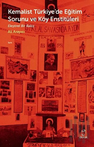 Kemalist Türkiye'de Eğitim Sorunu ve Köy Enstitüleri