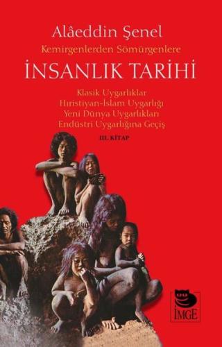 Kemirgenlerden Sömürgenlere İnsanlık Tarihi 3. Kitap (Ciltli)