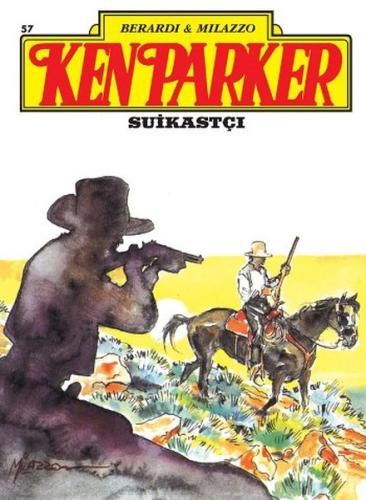 Ken Parker Altın Seri Sayı: 57 - Suikastçı | Kitap Ambarı