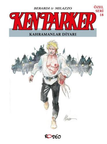 Ken Parker Özel Seri 18 - Kahramanlar Diyarı | Kitap Ambarı