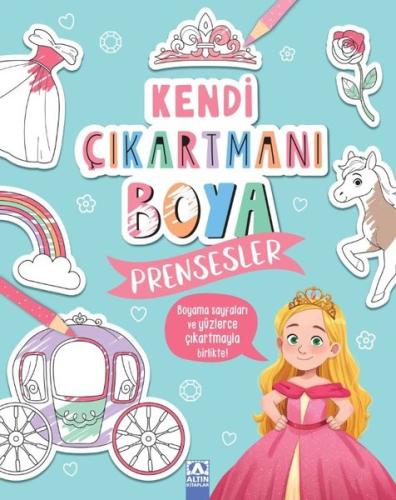 Kendi Çıkartmanı Boya - Prensesler | Kitap Ambarı
