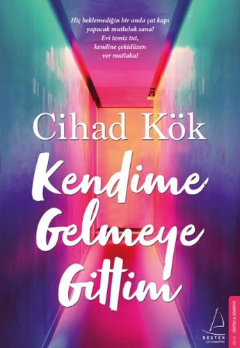 Kendime Gelmeye Gittim | Kitap Ambarı