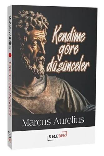 Kendime Göre Düşünceler