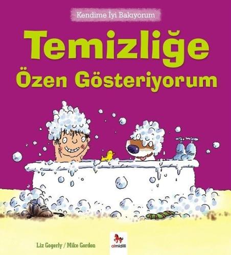 Kendime İyi Bakıyorum - Temizliğe Özen Gösteriyorum | Kitap Ambarı