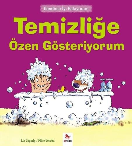 Kendime İyi Bakıyorum - Temizliğe Özen Gösteriyorum | Kitap Ambarı