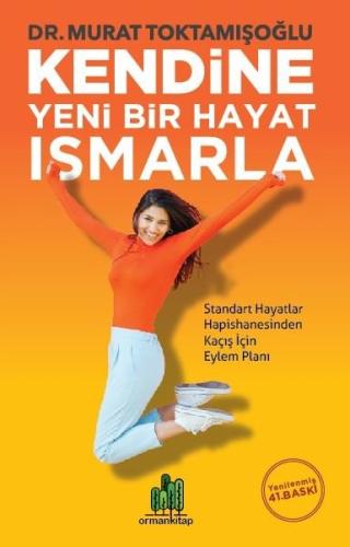 Kendine Yeni Bir Hayat Ismarla | Kitap Ambarı