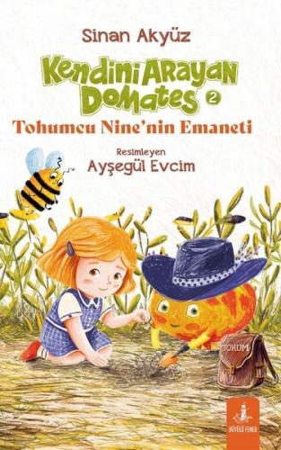 Kendini Arayan Domates 5 - Tohumcu Nine'nin Emaneti