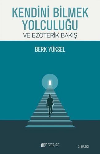 Kendini Bilmek Yolculuğu ve Ezoterik Bakış | Kitap Ambarı