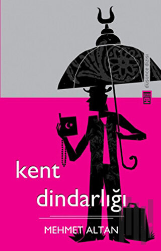 Kent Dindarlığı | Kitap Ambarı