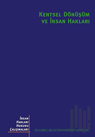 Kentsel Dönüşüm ve İnsan Hakları | Kitap Ambarı