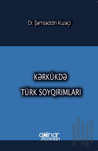 Kerkükde Türk Soykırımları