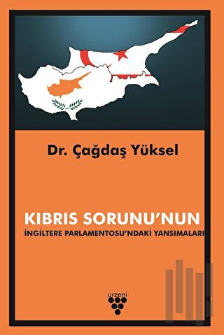 Kıbrıs Sorunu'nun İngiltere Parlamentosu'ndaki Yansımaları