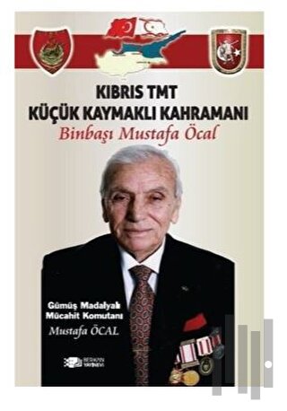 Kıbrıs Tmt Küçük Kaymaklı Kahramanı Binbaşı Mustafa Öcal