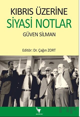 Kıbrıs Üzerine Siyasi Notlar | Kitap Ambarı