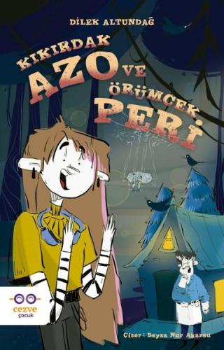 Kıkırdak Azo ve Örümcek Peri | Kitap Ambarı