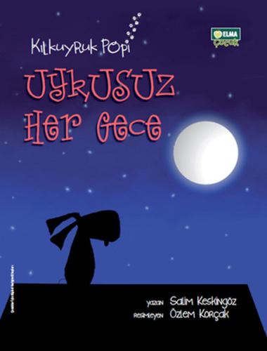 Kılkuyruk Popi - Uykusuz Her Gece (Ciltli)