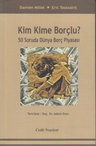 Kim Kime Borçlu ? | Kitap Ambarı