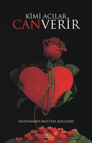Kimi Acılar Can Verir | Kitap Ambarı