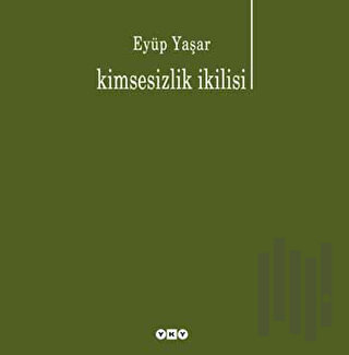 Kimsesizlik İkilisi