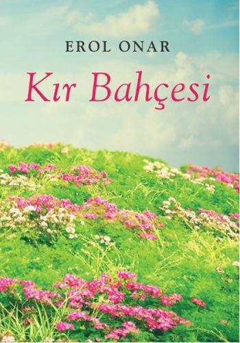 Kır Bahçesi | Kitap Ambarı
