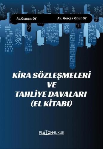 Kira Sözleşmeleri ve Tahliye Davaları-El Kitabı