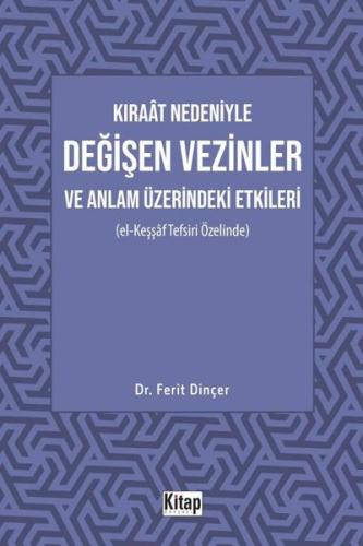 Kıraat Nedeniyle Değişen Vezinler ve Anlam Üzerindeki Etkileri