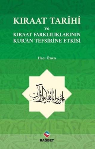 Kıraat Tarihi ve Kıraat Farklılıklarının Kur'an Tefsirine Etkisi | Kit
